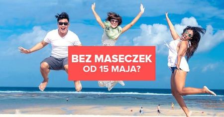 Nakaz noszenia maseczek na świeżym powietrzu zostanie zniesiony!