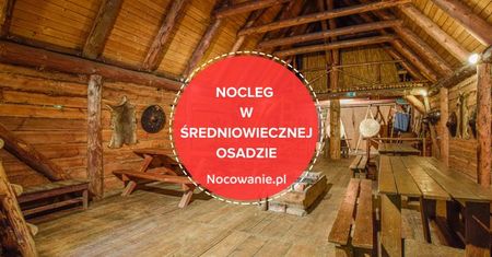 Nocleg w średniowiecznej osadzie. Poznaj wyjątkowe miejsce w Górach Sowich!