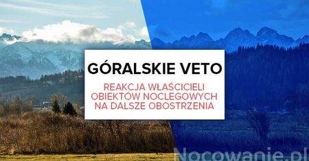 Góralskie veto. Reakcja właścicieli obiektów noclegowych na dalsze obostrzenia