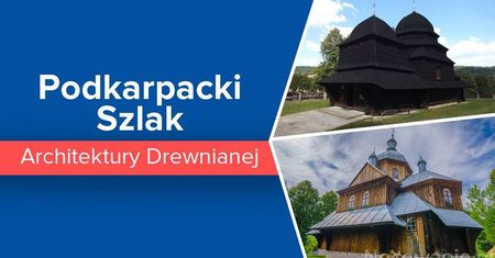 Podkarpacki Szlak Architektury Drewnianej