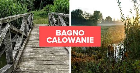 Bagno Całowanie. Ciekawa atrakcja w mazowieckim, którą musisz zobaczyć!