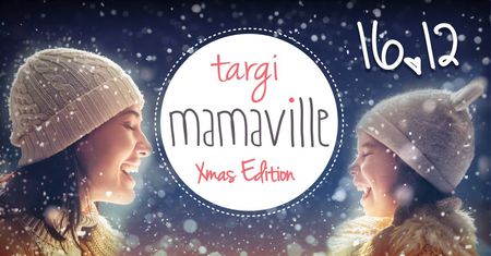 Targi Mamaville Xmas Edition
