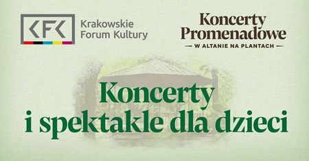 Koncerty Promenadowe dla dzieci: koncert edukacyjno-rozrywkowy
