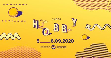 Targi Hobby - Z pasji się nie wyrasta