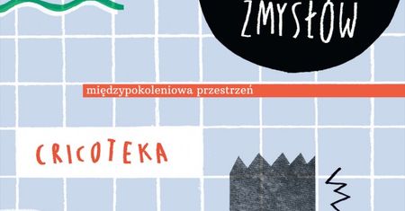 Laboratorium zmysłów (O)krycia