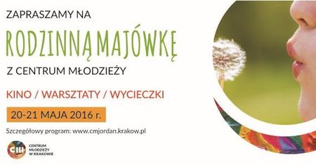 Rodzinna majówka w Centrum Młodzieży