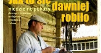 Jak to się dawniej robiło?