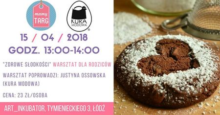 Zdrowe Słodkości - warsztat dla rodziców