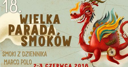 18. urodziny w grodzie Kraka- Wielka Parada Smoków