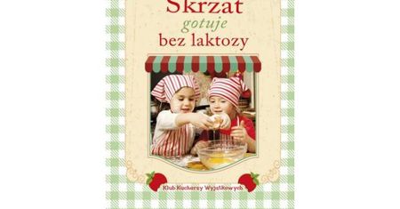 Skrzat gotuje bez laktozy-recenzja