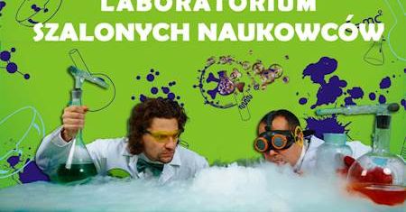 Laboratorium Szalonych Naukowców - naukowe show dla dzieci