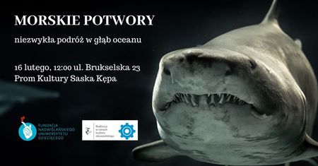 Morskie Potwory, czyli niezwykła podróż w głąb oceanu