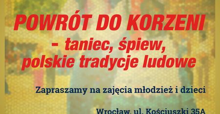 "Powrót do korzeni - taniec, śpiew, polskie tradycje ludowe" - nabór dzieci
