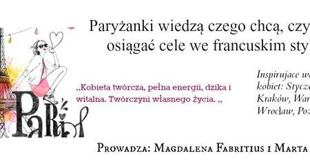 Warsztaty dla kobiet: Jak osiągać cele we francuskim stylu?