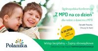"Z MPD na co dzień" - bezpłatna konferencja dla rodziców