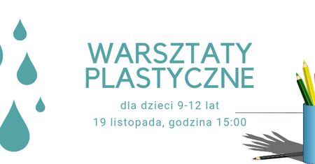 Bezpłatne warsztaty plastyczne dla dzieci