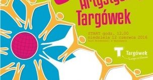 8.Festiwal Dzieci i Młodzieży ARTYSTYCZNY TARGÓWEK