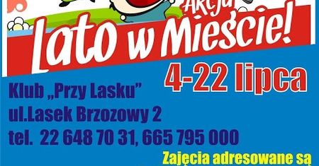 Lato w mieście z Klubem "Przy Lasku"
