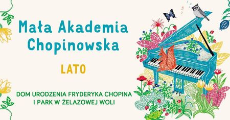Mała Akademia Chopinowska - koncert dla dzieci