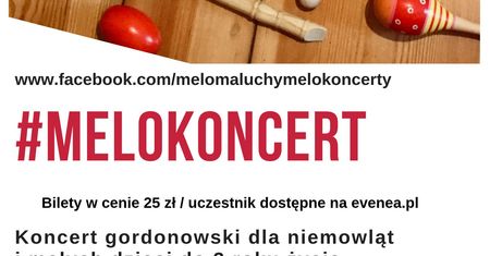 Melokoncert dla małych dzieci - ostatni przed wakacjami