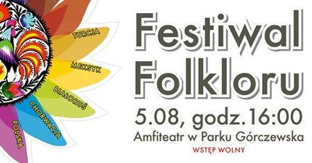 Festiwal Folkloru - Amfiteatr w Parku Górczewska