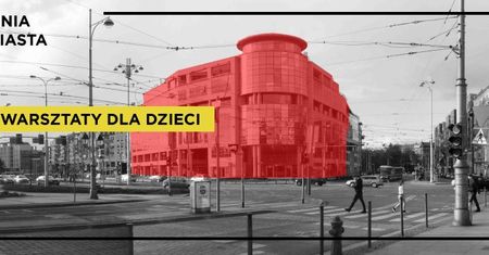 Linia Miasta, czyli coś dla najmłodszych