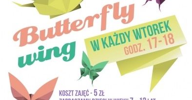 "Butterfly wing", czyli warsztaty dla dzieci