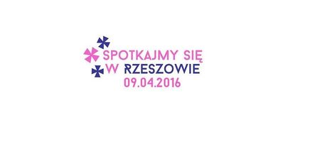 "Spotkajmy się w Rzeszowie"