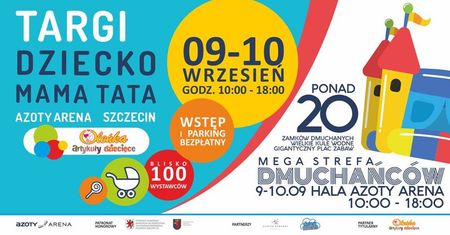 Targi Dziecko Mama Tata - Azoty Arena