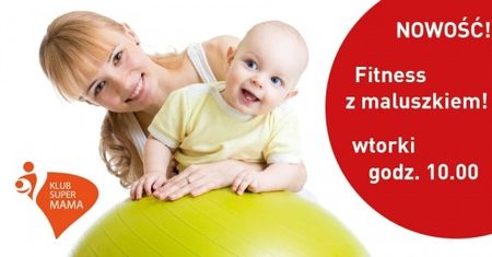 Fitness z maluszkiem