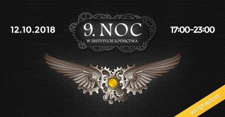 Noc w Instytucie Lotnictwa - 100-lecie polskiego lotnictwa