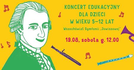 Koncert edukacyjny "Wszechświat symfonii Jowiszowej" dla dzieci