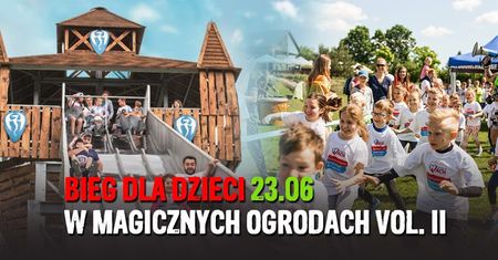 Bajkowy bieg dla dzieci 2019 - Magiczne Ogrody Janowiec