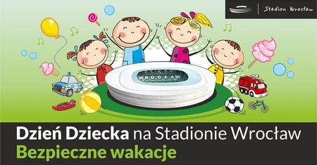Dzień Dziecka na Stadionie Wrocław