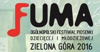 VIII Ogólnopolski Festiwal Piosenki Dziecięcej i Młodzieżowej FUMA