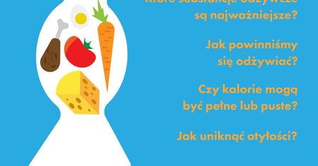 Czy na pewno wiem co jem? warsztaty dla dzieci