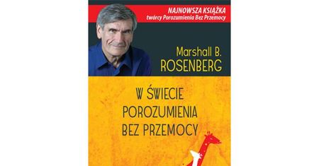 Recenzja książki  "W świecie porozumienia bez przemocy"