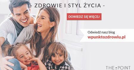 Ogólnopolska kampania edukacyjna „Twoja Rodzina. Zdrowie i styl życia”