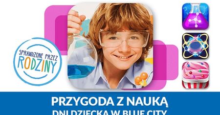 Przygoda z nauką czyli Dzień Dziecka w Blue City
