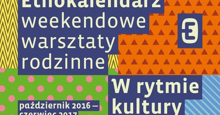 Moc z natury - weekendowe warsztaty rodzinne - Etnokalendarz