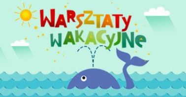 Warsztaty wakacyjne dla dzieci - Formy Kolory