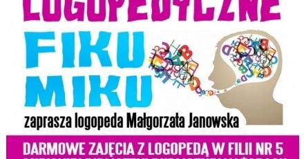 "Fiku Miku", czyli spotkanie logopedyczne