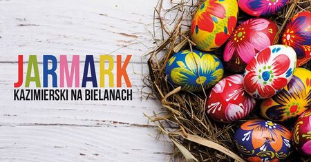 Jarmark Kazimierski na Bielanach