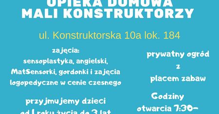 Mali Konstruktorzy - grupa żłobkowa - nabór - opieka jak w domu!
