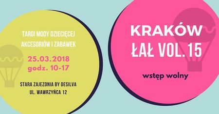Kraków Łał - targi mody dziecięcej, akcesoriów i zabawek