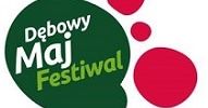 Dębowy Maj Festiwal - Dąbrowa Górnicza