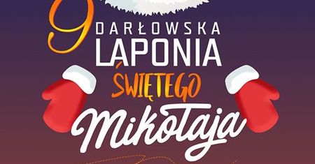 9. Darłowska Laponia Św. Mikołaja