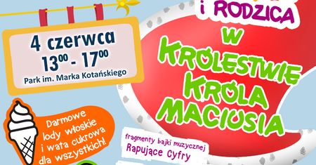 "Dzień Dziecka i Rodzica" piknik z cyklu "Lato w plenerze"
