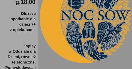 Huhuhuuuu! Idzie noc sów. Ruszamy z biblioteki do parku!