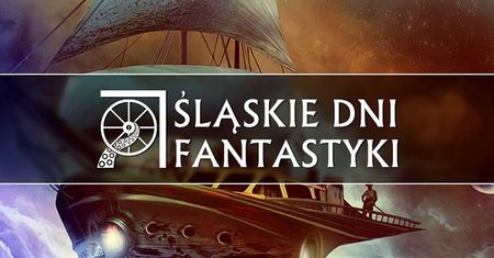 Śląskie Dni Fantastyki 2018